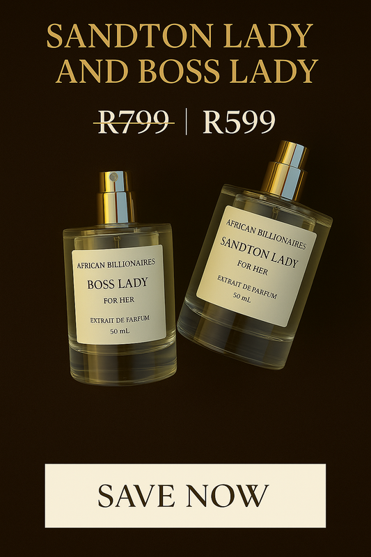 Combo For Her: Sandton Lady & Boss Lady